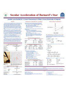 Secular Acceleration of Barnard’s Star Jennifer Lynn Bartlett (U. S. Naval Observatory) & Philip A. Ianna (University of Virginia) Abstract