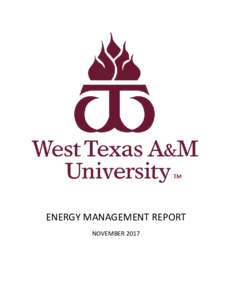 ENERGY MANAGEMENT REPORT NOVEMBER 2017 Executive Order RP-49 Energy Management Report for November 2017 A. The extent to which the agency has met the percentage goal it established for reducing its