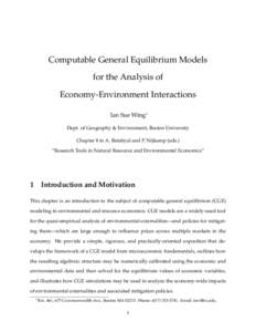 Computable General Equilibrium Models for the Analysis of Economy-Environment Interactions Ian Sue Wing∗ Dept. of Geography & Environment, Boston University Chapter 8 in A. Batabyal and P. Nijkamp (eds.)