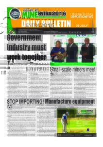 22 JULY  Government, industry must work together T