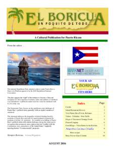 A Cultural Publication for Puerto Ricans From the editorYOUR AD The national Republican Party adopted a plan to make Puerto Rico a State in its Platform agreed to by the 2016 Republican National