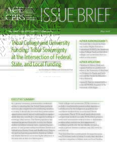 ISSUE BRIEF May 2016 MINORITY-SERVING INSTITUTIONS Series  Tribal College and University