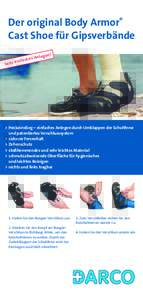 Der original Body Armor® Cast Shoe für Gipsverbände Seh ache r einf