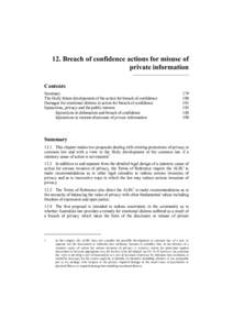 12. Breach of confidence actions for misuse of private information Contents Summary The likely future development of the action for breach of confidence Damages for emotional distress in action for breach of confidence