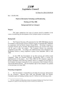 立法會 Legislative Council LC Paper No. CB[removed]Ref. : CB1/PL/ITB Panel on Information Technology and Broadcasting Meeting on 8 May 2006