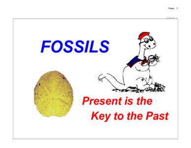 Page: 1  Slide No. 1 FOSSILS Present is the