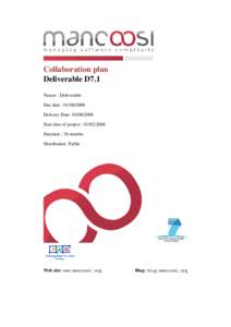 Collaboration plan Deliverable D7.1 Nature : Deliverable Due date : Delivery Date: Start date of project : 