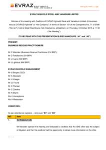 EVRAZ HIGHVELD STEEL AND VANADIUM LIMITED  Minutes of the meeting with Creditors of EVRAZ Highveld Steel and Vanadium Limited (in business rescue) (“EVRAZ Highveld” or “the Company”) in terms of Section 151 of th