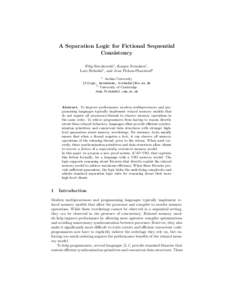 A Separation Logic for Fictional Sequential Consistency Filip Sieczkowski1 , Kasper Svendsen1 , Lars Birkedal1 , and Jean Pichon-Pharabod2 1