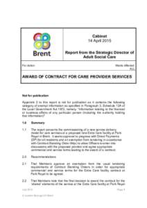Cabinet 14 April 2015 Report from the Strategic Director of Adult Social Care For Action