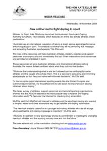 THE HON KATE ELLIS MP MINISTER FOR SPORT MEDIA RELEASE Wednesday 18 November[removed]New online tool to fight doping in sport