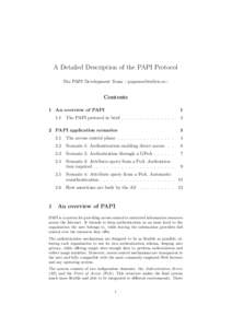 A Detailed Description of the PAPI Protocol The PAPI Development Team <> Contents 1 An overview of PAPI 1.1