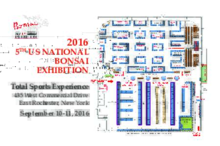 2016  5TH US NATIONAL BONSAI EXHIBITION Total Sports Experience