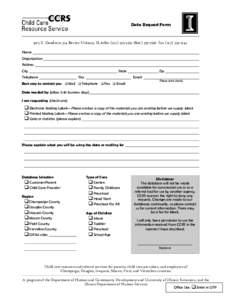 Data Request Form  905 S. Goodwin 314 Bevier Urbana, IL5516 faxName Organization Address