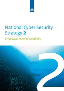Cyberwarfare / Cybercrime / National security / Computer security / Internet security / National Cyber Security Centre / Cyber hygiene / International Multilateral Partnership Against Cyber Threats / National Cyber Security Policy