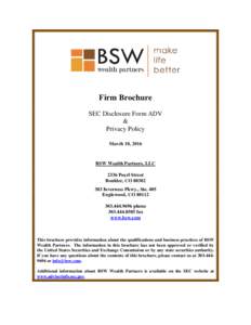 Firm Brochure SEC Disclosure Form ADV & Privacy Policy March 18, 2016