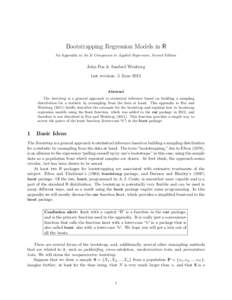 Bootstrapping Regression Models in R An Appendix to An R Companion to Applied Regression, Second Edition John Fox & Sanford Weisberg last revision: 5 June 2012