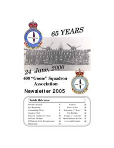 408 “Goose” Squadron  Association Newsletter 2005 Inside this issue: National Chairman