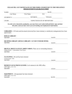   	
      PLEASE FILL OUT BOTH PAGES OF THIS FORM AND RETURN TO THE MPS OFFICE
