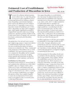 Estimated Cost of Establishment Ag Decision Maker and Production of Miscanthus in Iowa File A1-28 T