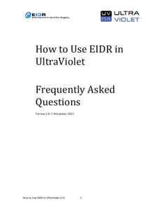 How to Use EIDR in UltraViolet Frequently Asked Questions Version 1.0, 7-November-2013