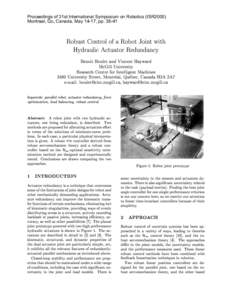 Proceedings of 31st International Symposium on Robotics (ISR2000) Montreal, Qc, Canada, May 14-17, pp[removed]Robust Control of a Robot Joint with Hydraulic Actuator Redundancy Benoit Boulet and Vincent Hayward