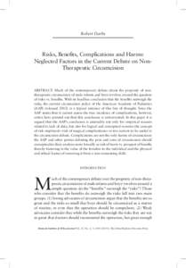 Darby • Risks, Benefits, Complications and Harms  Robert Darby Risks, Benefits, Complications and Harms: Neglected Factors in the Current Debate on NonTherapeutic Circumcision