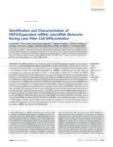 INVESTIGATION  Identiﬁcation and Characterization of FGF2-Dependent mRNA: microRNA Networks During Lens Fiber Cell Differentiation Louise Wolf,*,† Chun S. Gao,‡ Karen Gueta,§ Qing Xie,*,† Tiphaine Chevallier,†
