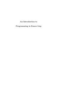 An Introduction to Programming in Emacs Lisp An Introduction to Programming in Emacs Lisp Second Edition