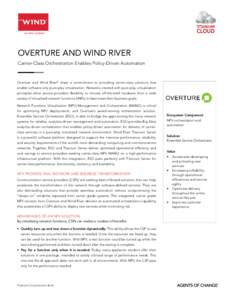 TITANIUM  CLOUD OVERTURE AND WIND RIVER Carrier-Class Orchestration Enables Policy-Driven Automation