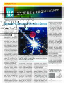ENERGY SCIENCE  PUBLISHED BY THE ADVANCED LIGHT SOURCE COMMUNICATIONS GROUP Spectroscopy of Supercapacitor Electrodes In Operando Future technology will