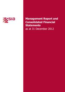 Management Report and Consolidated Financial Statements as at 31 December 2012  TABLE OF CONTENTS