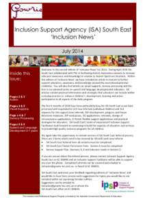 Inclusion Support Agency (ISA) South East ‘Inclusion News’ July 2014 Inside this issue: