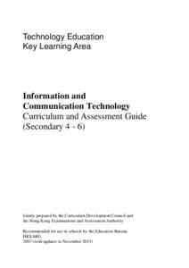 Technology Education Key Learning Area Information and Communication Technology Curriculum and Assessment Guide