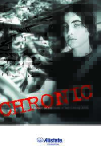 CHRONIC - A report on the state of teen driving 2005