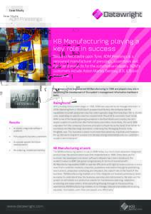 Case Study  ADM Pressings K8 Manufacturing playing a key role in success