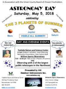 In Association with the Union County Board of Chosen Freeholders  ASTRONOMY DAY Saturday, May 5, 2018 celebrating
