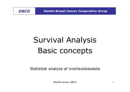 DBCG  Danish Breast Cancer Cooperative Group Survival Analysis Basic concepts