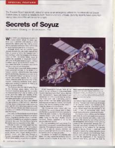 TheRussian Soyuzspacecraft, slatedto serveas an emergency vehiclefor the International Space Stationcrew,is toutedas reliable