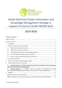 Global Nutrition Cluster Information and Knowledge Management Strategy in support of country Cluster IM/KM workTable of Contents Table of Contents ..............................................................