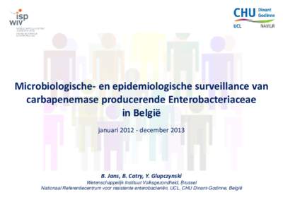 Epidemiological surveillance of CPE
