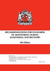 RECOMMENDATIONS FOR STANDARDS OF MONITORING DURING ANAESTHESIA AND RECOVERY