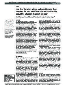 JME Online First, published on March 26, 2013 as[removed]medethics[removed]Clinical ethics PAPER  Live liver donation, ethics and practitioners: ‘I am