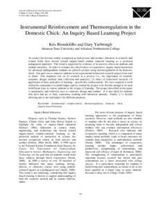 Journal of Behavioral and Neuroscience Research Volume 9, Issue 2, Pages[removed] © 2011 The College of Saint Rose Instrumental Reinforcement and Thermoregulation in the Domestic Chick: An Inquiry Based Learning Project