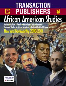 African American Studies History • Culture • Family • Education • Race • Economy European Studies of African Americans • National Political Science New and Noteworthy