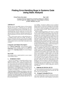 Finding Error-Handling Bugs in Systems Code Using Static Analysis ∗ Cindy Rubio-González