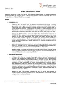 24th MarchMarket and Technology Update Antisense Therapeutics Limited (ASX:ANP or “the Company”) today provides an update on important developments that ANP regard as relevant to its late stage pipeline of ant