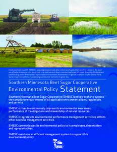 Clockwise from top left: SMBSC’s on-going research and data collection of agriculture practices ensures the best use of natural resources for every beet crop and harvest; Newly restored wetlands in Emmet Township; Cont