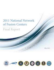 2011 National Network of Fusion Centers Final Report May 2012