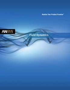 CFX / Science / Computational fluid dynamics / Computational science / Multiphysics / Flowmaster Software – Thermo Fluid System Simulation / CD-adapco / Fluid dynamics / Application software / Ansys